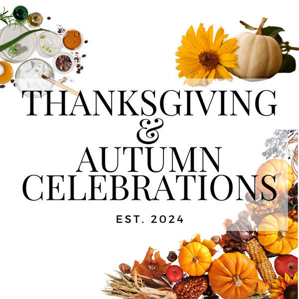 For Thanksgiving & Autumn Celebrations