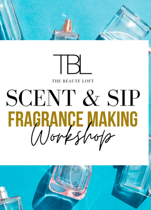 Scent and Sip Making Workshop